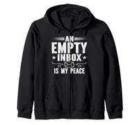 An Empty Inbox Is My Peace Email Humor Quote Zip Hoodie