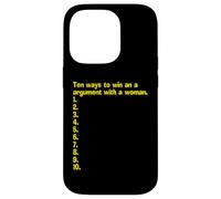An Empty List Of How To Win An Argument With A Woman Case for iPhone 14 Pro