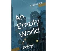 An Empty World: Refuge: 1