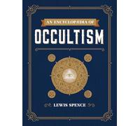 An Encyclopedia of Occultism (Dover Occult)