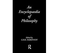 An Encyclopedia of Philosophy (Routledge Companion Encyclopedias)