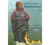 An Encyclopedia of Shamanism Volume 1 (Encyclopedia of Shamanism (2 Volume Set))