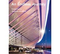 An Endless Journey : Corporacion America Airports