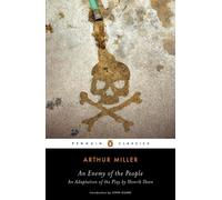 An Enemy of the People: An Adaptation of the Play by Henrik Ibsen by Arthur Mill