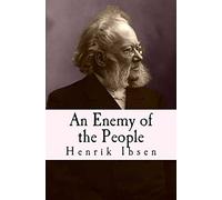 An Enemy of the People: Original English Translation