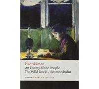 Henrik Ibsen – An Enemy of the People; The Wild Duck; Rosmersholm – Paperback