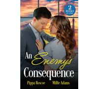 An Enemy's Consequence : Their Boardroom Baby (Filthy Rich Italians) / Heir of Scandal