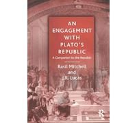 An Engagement with Plato's Republic: A Companion to the Republic