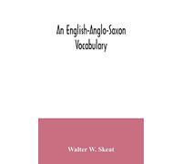 An English-Anglo-Saxon vocabulary