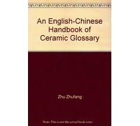 An English-Chinese Handbook of Ceramic Glossary