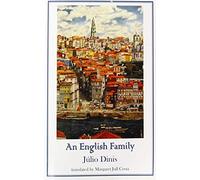 An English Family (Dedalus European Classics): (Scenes from Oporto Life)