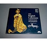 An English Ladymass: Medieval Chant and Polyphony Import Edition by Anonymous 4 (1993) Audio CD