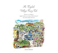 An English Village Fairy Tale