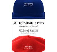 An Englishman In Paris: L'education Continentale