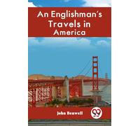 An Englishman's Travels in America