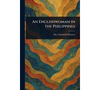 An Englishwoman in the Philippines