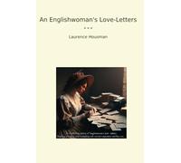 An Englishwoman's Love-Letters (Classic Books)