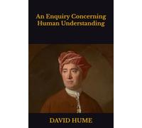 AN ENQUIRY CONCERNING HUMAN UNDERSTANDING