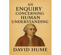 An Enquiry Concerning Human Understanding