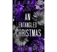 An Entangled Christmas: Special Edition: Alternative Cover Edition: Alternative cover: A Merge Series Christmas Novel (The Merge Series Second Generation)