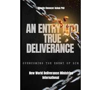 An entry in true deliverance; the knowledge to overcome sin