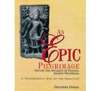 An Epic Pilgrimage: History and Antiquity of Pehowa