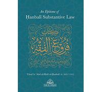An Epitome of Hanbali Substantive Law