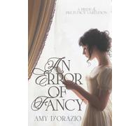 An Error of Fancy: A Pride & Prejudice Variation (Happily Ever After with Mr Darcy Series)