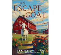 An Escape Goat: A Zen Goat Mystery: 1