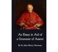 An Essay in Aid of a Grammar of Assent