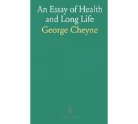 An Essay of Health and Long Life