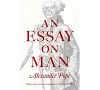 An Essay on Man: edited and with an introduction by Tom Jones