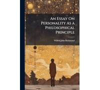 An Essay On Personality As a Philosophical Principle