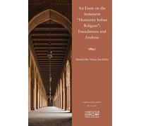 An Essay on the Statement "Humanity before Religion": Foundations and Analysis