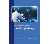An Essential Guide to Public Speaking