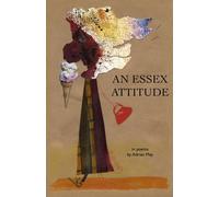 An Essex Attitude: In Poems