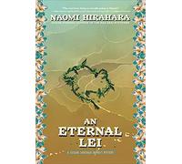 An Eternal Lei: A Leilani Santiago Hawai'i Mystery: 2