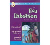 An Eva Ibbotson Collection: Which Witch?/the Secret of Platform 13/Island of the Aunts