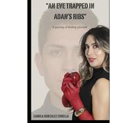 An Eve trapped in Adan's ribs