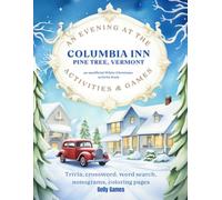 An Evening at the Columbia Inn, Pine Tree Vermont: An Activity Book Inspired by White Christmas
