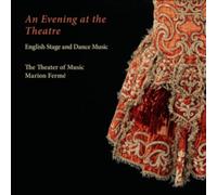An Evening at the Theatre: English Stage and Dance Music