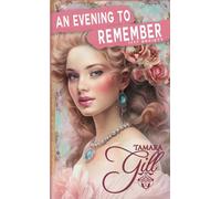 An Evening to Remember: A Georgian Historical Romance (1777 Society)