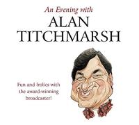 An Evening with Alan Titchmarsh