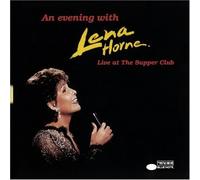 An Evening With Lena Horne: Live At The Supper Club by Lena Horne