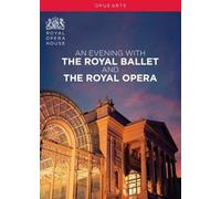 An Evening With The Royal Ballet And The Royal Opera [DVD]