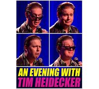 An Evening With Tim Heidecker