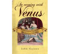 An Evening with Venus: Prostitution During the American Civil War