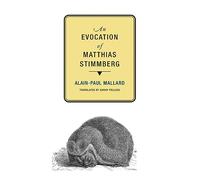 An Evocation of Matthias Stimmberg