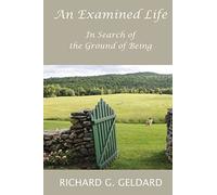 An Examined Life: In Search of the Ground of Being