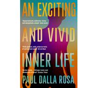 An Exciting and Vivid Inner Life